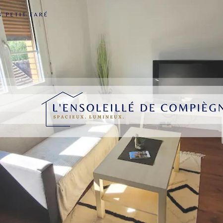 L'ensoleillé de Compiègne - Lumineux&Spacieux Esterno foto
