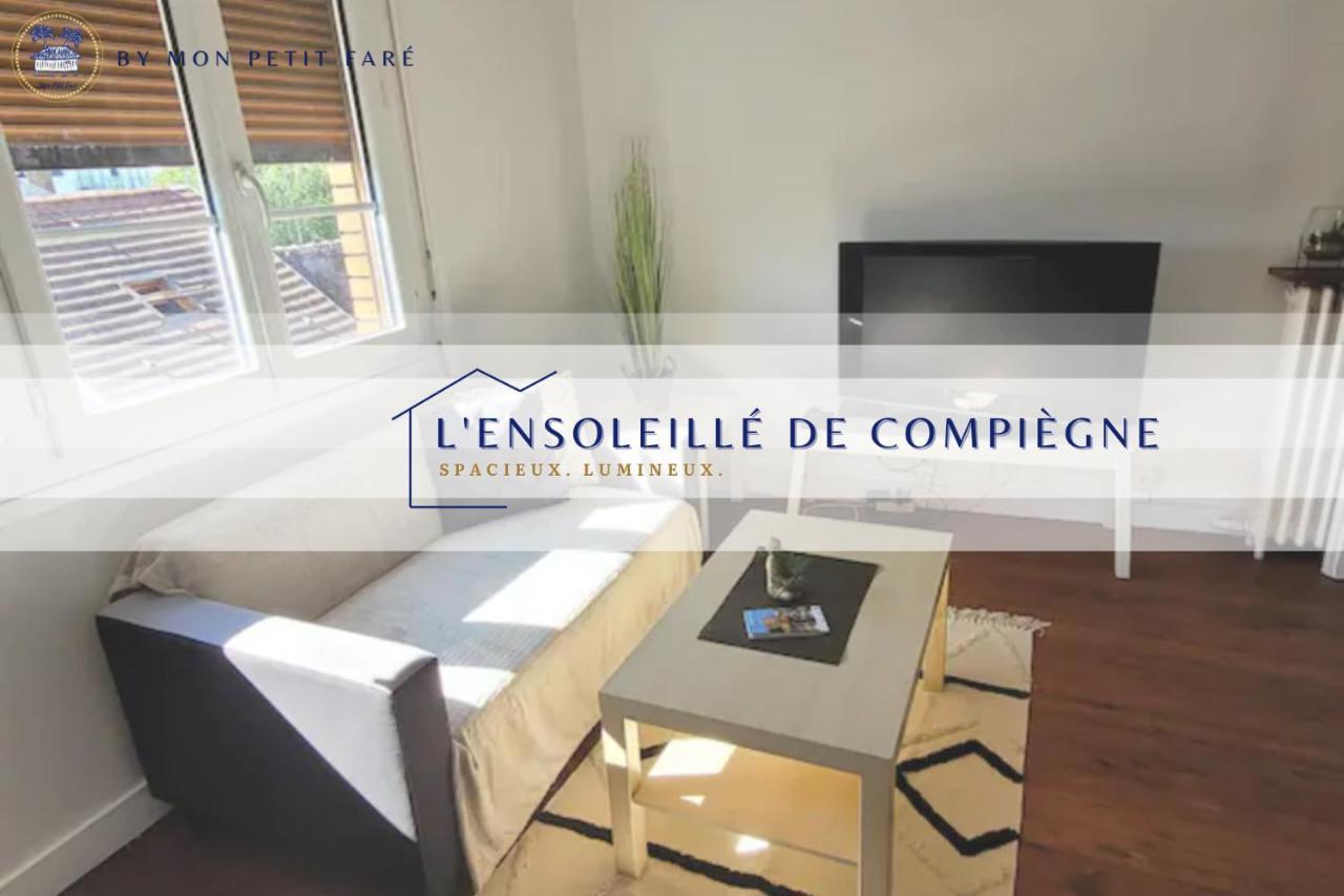 L'ensoleillé de Compiègne - Lumineux&Spacieux Esterno foto